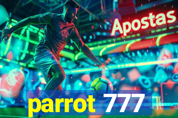 parrot 777